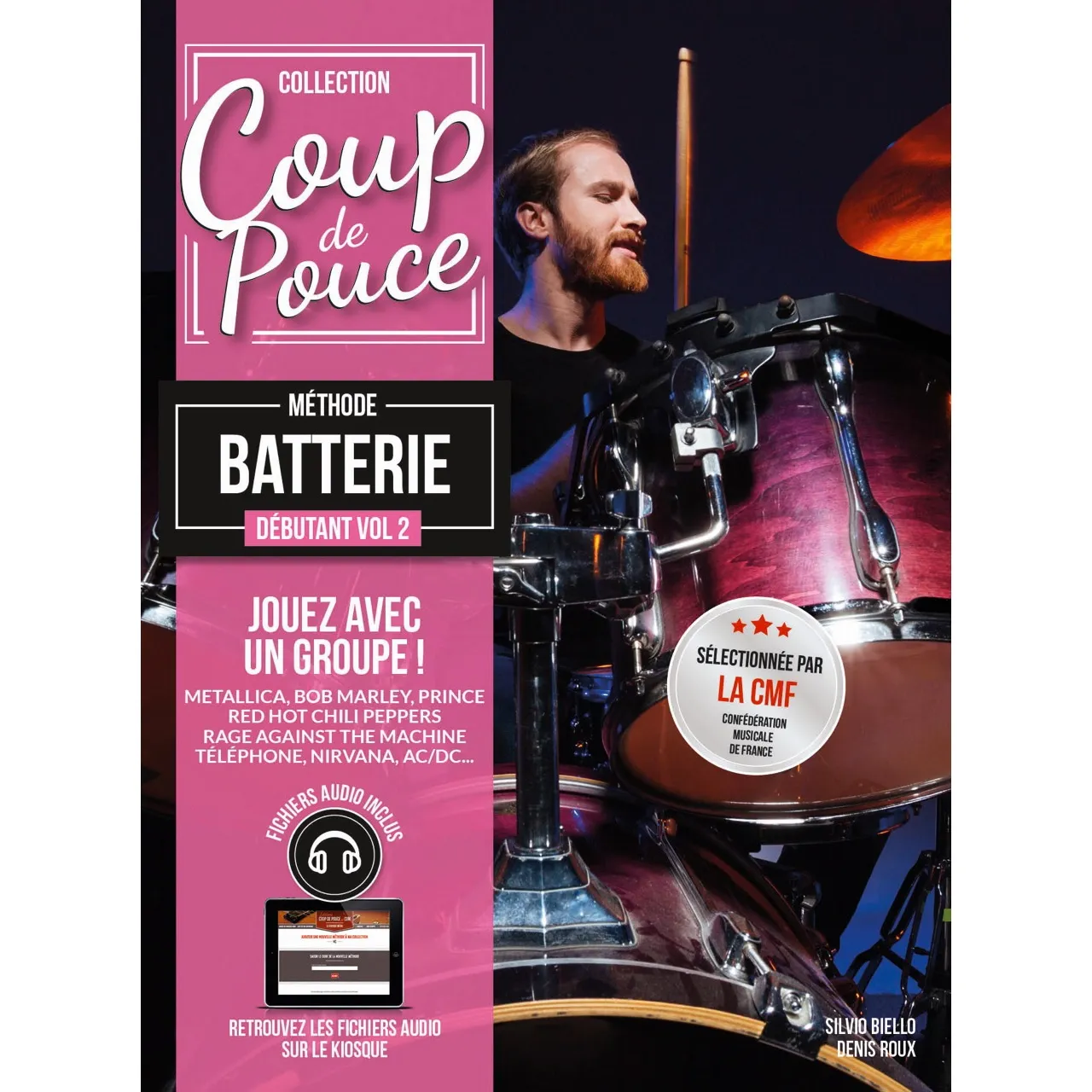 Methode Coup De Pouce Batterie Volume 02