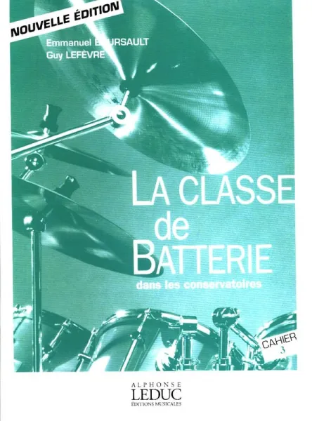 Methode Boursault Lefevre La Classe De Batterie Volume 03