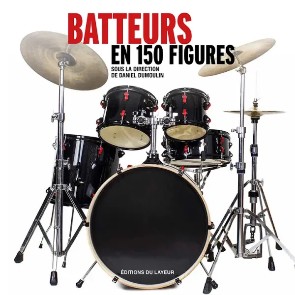 Livre Batteurs En 150 Figures