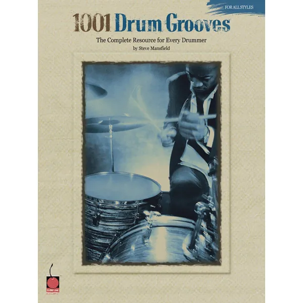 Methode Steve Mansfield - 1001 Drum Grooves