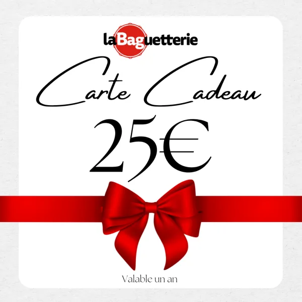 BAGUETTERIE Carte Cadeaux 25€