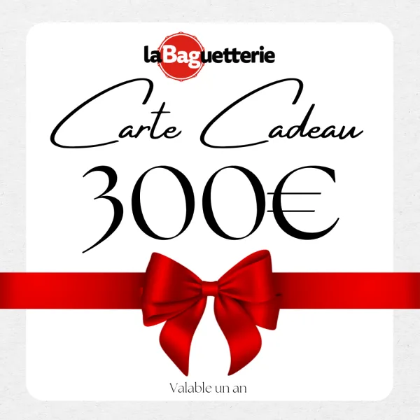 BAGUETTERIE Carte Cadeaux 300€